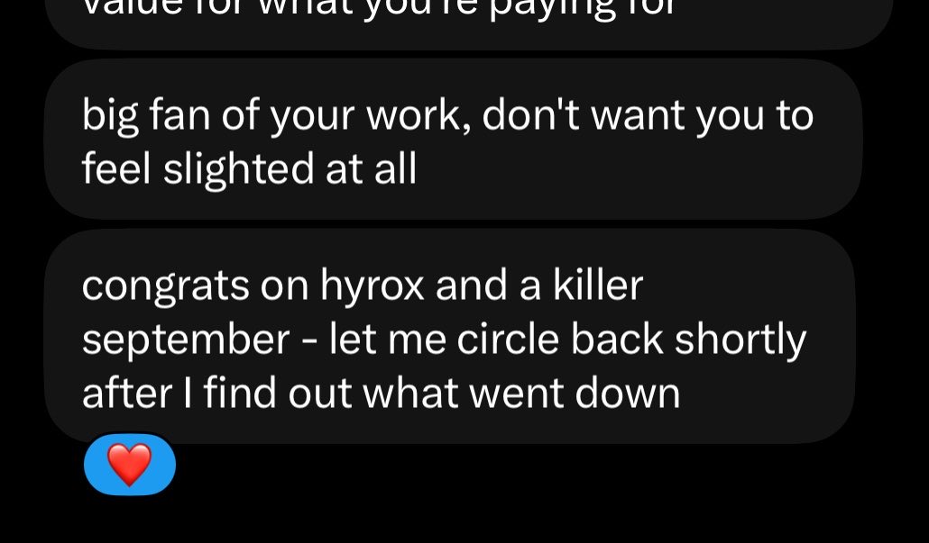 Tyler's DM to Marc: big fan of your work, don't want you to feel slighted at all. Congrats on hyrox and a killer september, let me circle back shortly after I find out what went down.